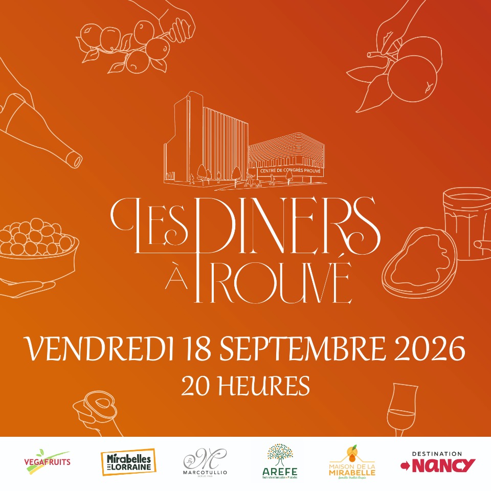 D&icirc;ners &agrave; Prouv&eacute; - Nancy