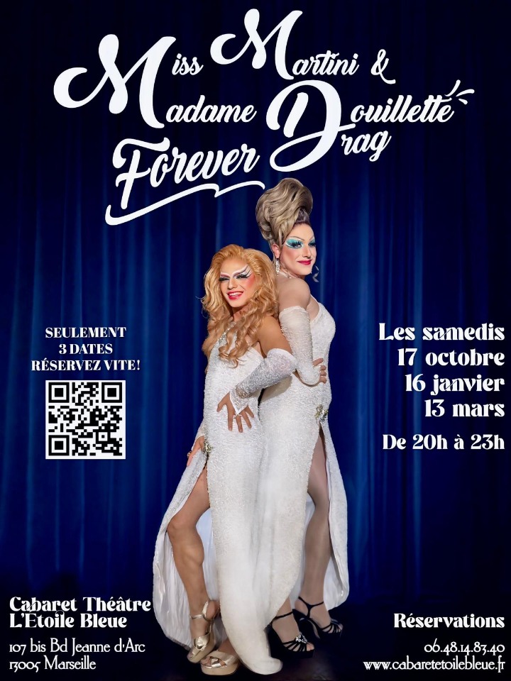 Miss Martini et Madame Douillette FOREVER DRAG - Samedi 17 octobre &agrave; 2 - Marseille
