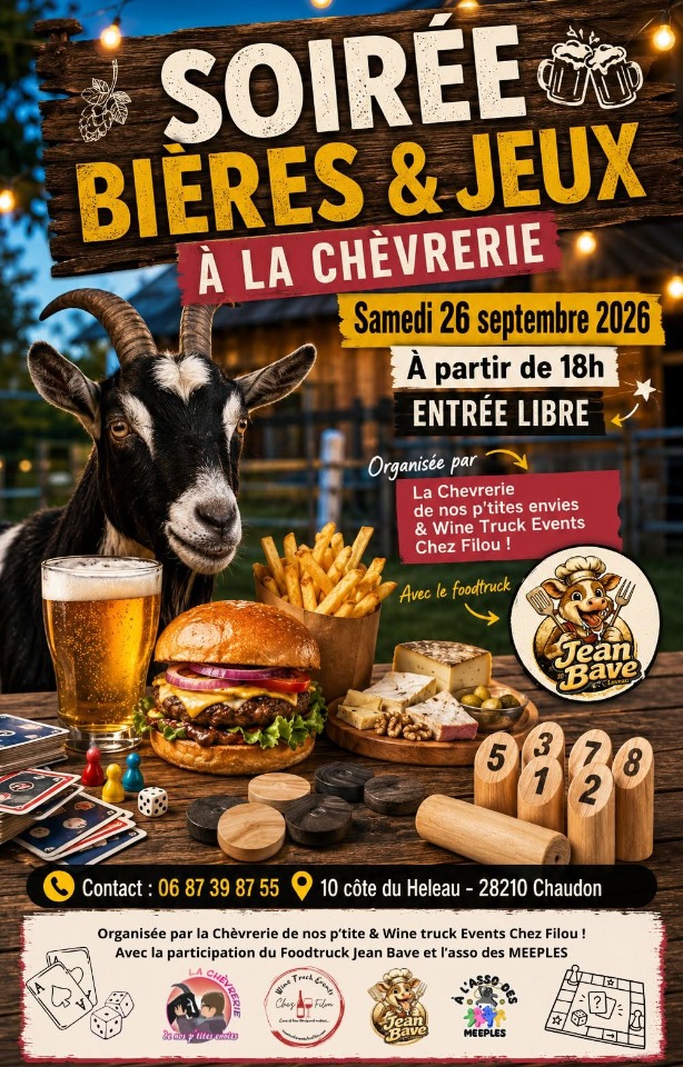 Soir&eacute;e Bi&egrave;res & Jeux &agrave; la Ch&egrave;vrerie - Chaudon