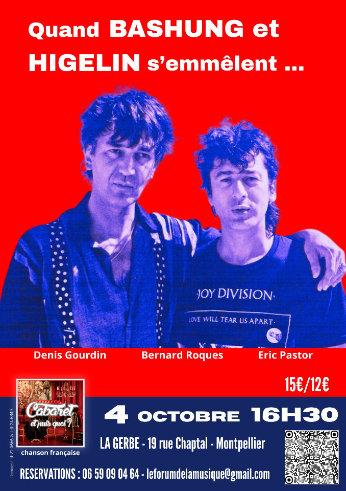 Quand Bashung et Higelin s'emm&ecirc;lent - Montpellier
