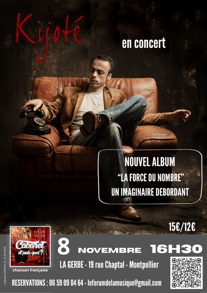 Kijot&eacute;, "La Force du Nombre", nouvel album - Montpellier