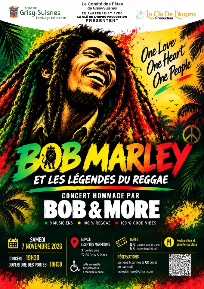 Concert hommage &agrave; Bob Marley et aux l&eacute;gendes du Reggae - Grisy-Suisnes