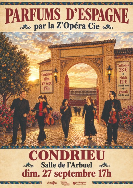Parfums d'Espagne par la Z'Op&eacute;ra Cie - Condrieu