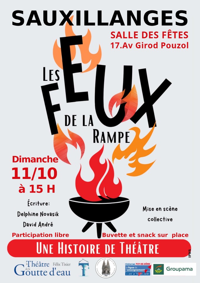 Th&eacute;&acirc;tre de la goutte d'eau&nbsp;: "Les feux de la Rampe"  - Sauxillanges