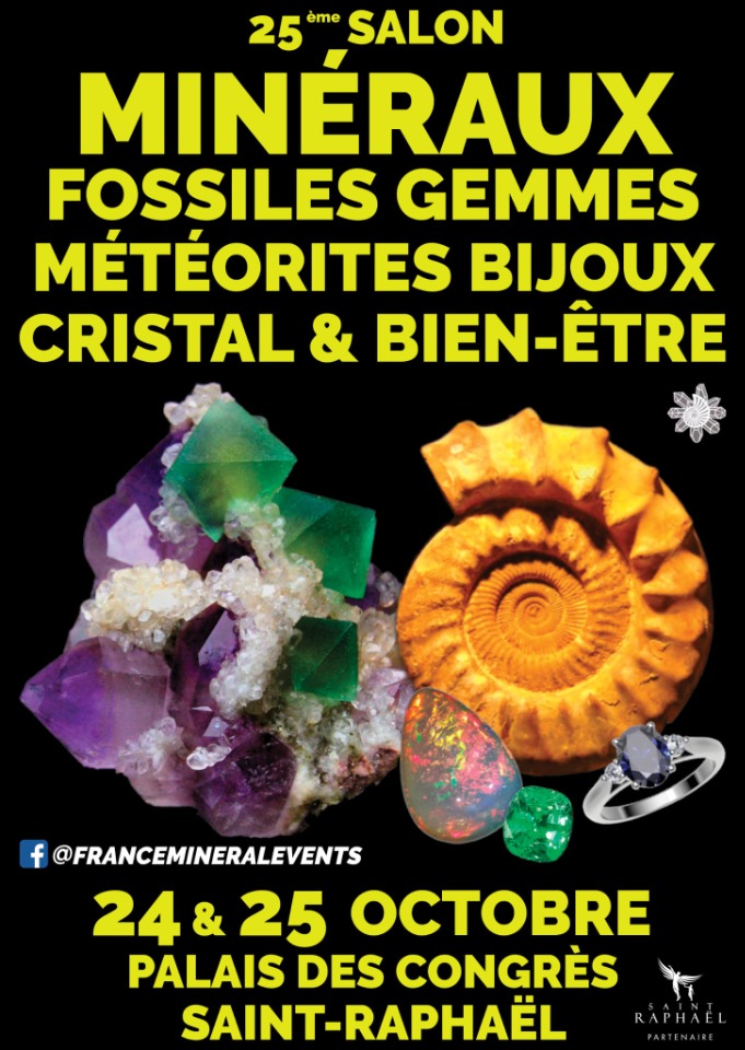 25&egrave;me Salon des Min&eacute;raux de Saint-Rapha&euml;l - Saint-Raphaël