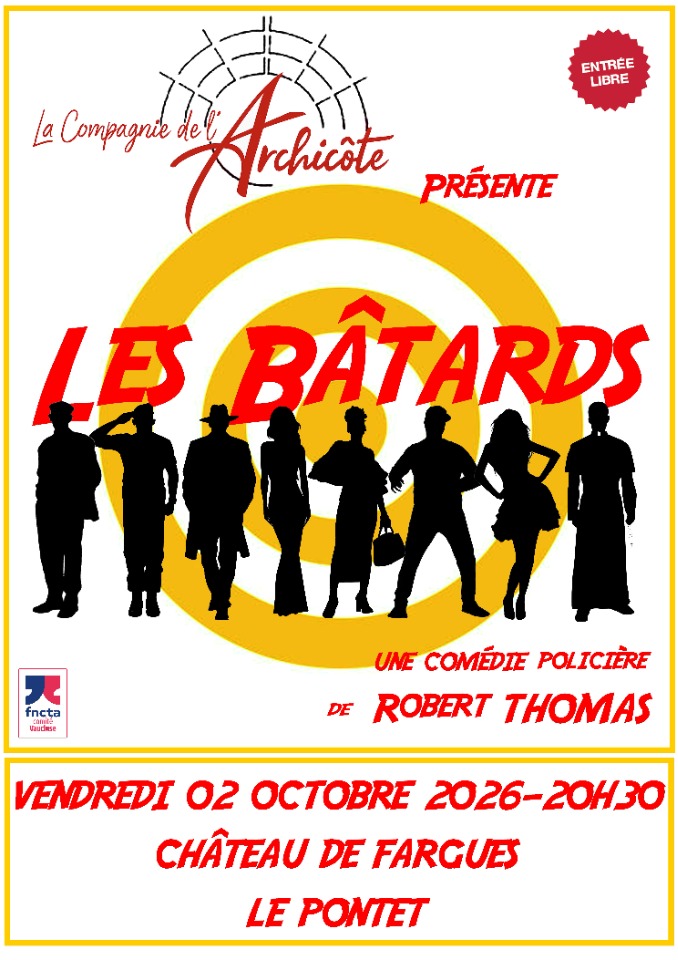 Les b&acirc;tards - Le Pontet