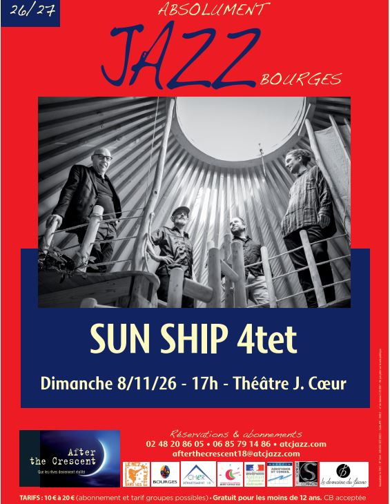 Absolument Jazz SUN SHIP 4tet - Bourges