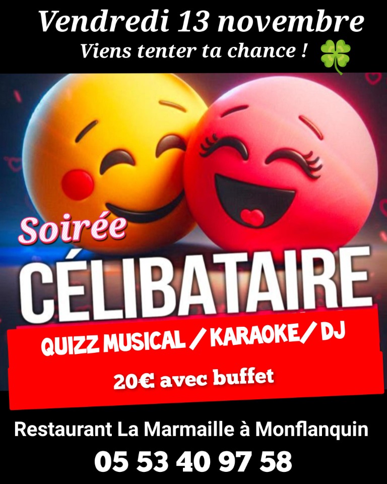 Soir&eacute;e c&eacute;libataire - Monflanquin