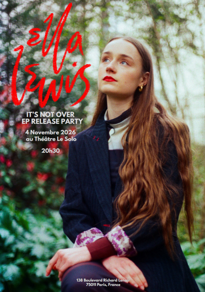 Ella Lewis&nbsp;: release party de son EP It&rsquo;s not over au Solo&nbsp;!  - Paris